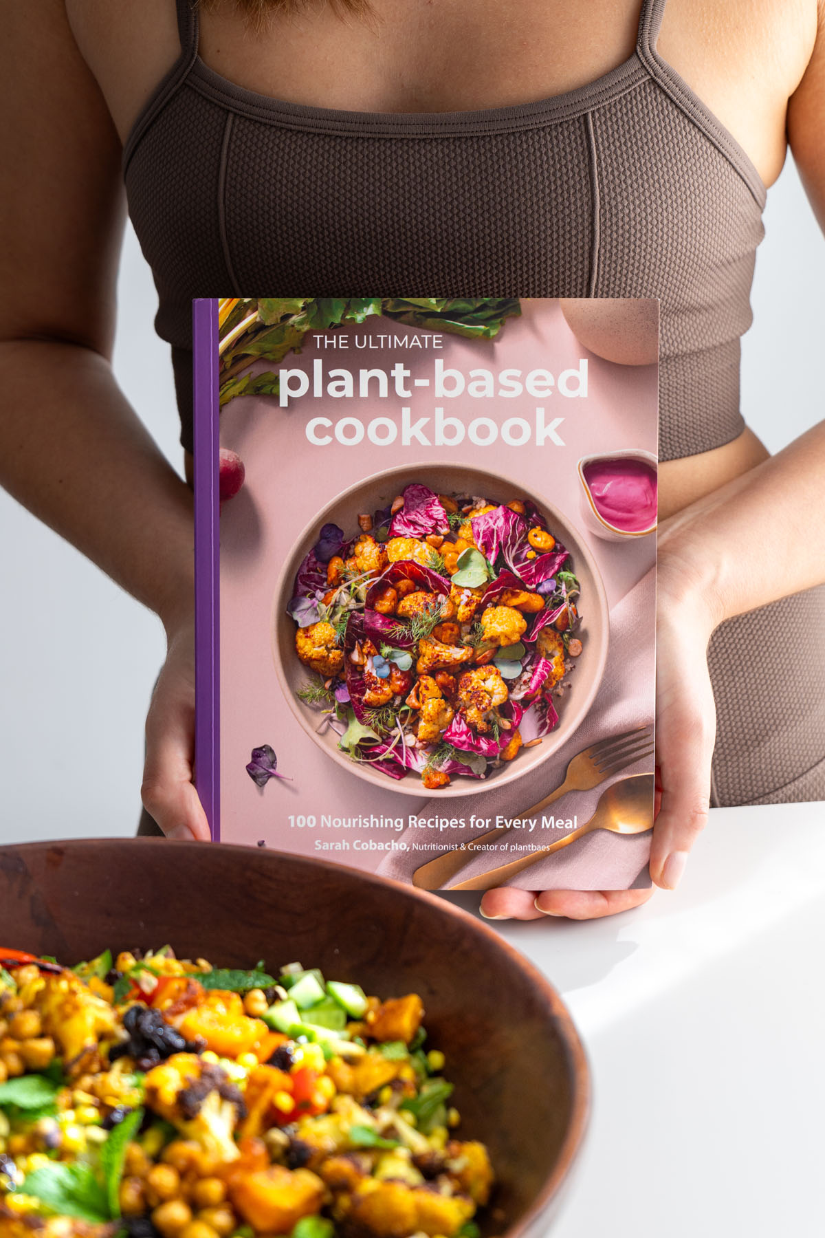 The Ultimate Plant-Based Cookbook by Sarah Cobacho