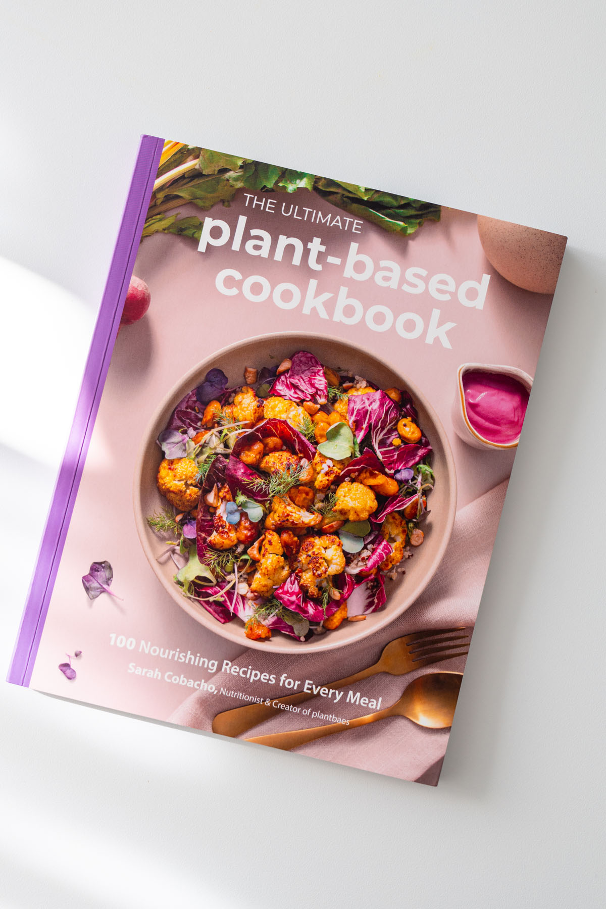 The Ultimate Plant-Based Cookbook by Sarah Cobacho